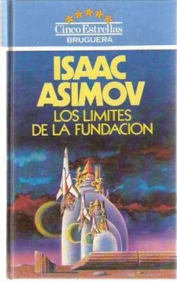 Los Limites de la Fundacion (Paperback, 1983, Bruguera)