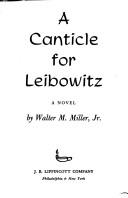 Walter M. Miller: A  canticle for Leibowitz (1973, J.B. Lippincott)