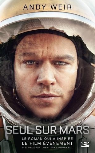Andy Weir, Empty Author: Seul sur Mars (Paperback, French language, 2015, BRAGELONNE)