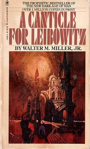 Walter M. Miller: A Canticle for Leibowitz (Paperback, 1976, Bantam)