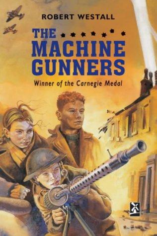 Robert Westall: Machine-gunners (1996, Heinemann Educational Publishers)