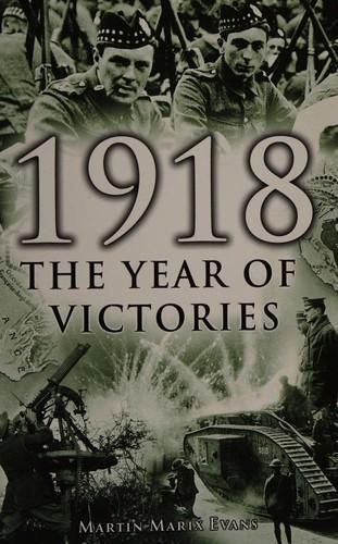 1918: The Year of Victories (2002)