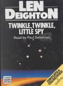 Len Deighton: Twinkle, Twinkle, Little Spy (AudiobookFormat, 1992, Chivers Audio Books)