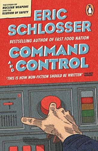 Command and Control (EBook, 2014, Penguin Books Ltd)