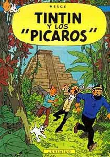 Hergé: Tintín y los Pícaros (Spanish language, 1988)