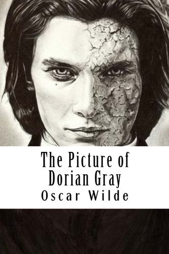 Oscar Wilde: The Picture of Dorian Gray (2018, CreateSpace Independent Publishing Platform)