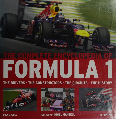 Jones, Bruce: The complete encyclopedia of Formula One (2012, Carlton)