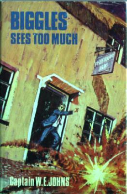 W. E. Johns: Biggles sees too much (1970, Brockhampton P)