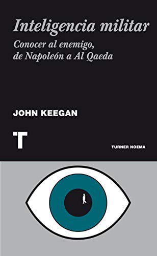 John Keegan, José Adrián Vitier: Inteligencia militar (Paperback, Spanish language, 2012, TURNER)