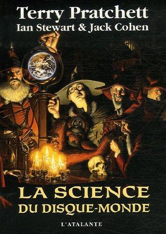 Terry Pratchett, Ian Stewart, Jack Cohen: La science du Disque-monde (French language, 2007)