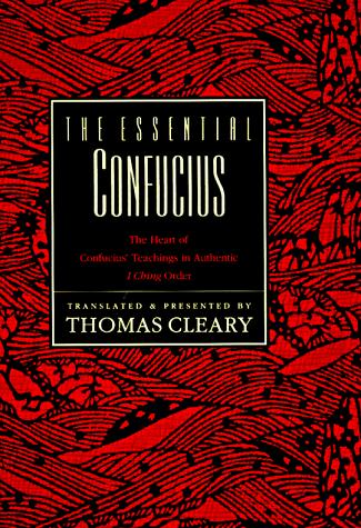 Thomas Cleary: The Essential Confucius (Hardcover, 2000, Book Sales)