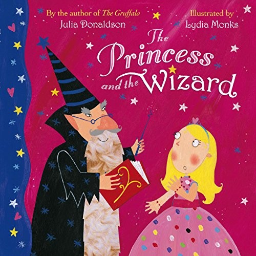 Julia Donaldson: Princess and the Wizard Big Book (Paperback, 2011, MacMillan Children's Books)