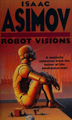 Robot Visions (Paperback, 1993, VGSF)