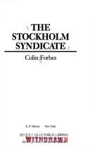 Colin Forbes: The Stockholm syndicate (1982, Dutton)