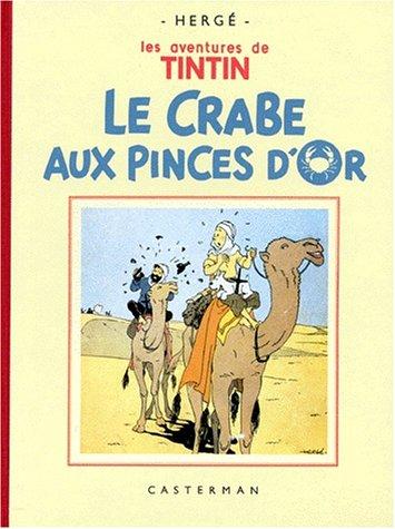 Hergé: Le Crabe aux pinces d'or (fac-similé 1941) (Hardcover, 1993, Casterman)