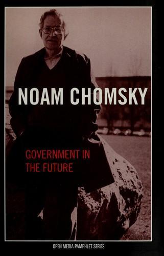 Noam Chomsky: Government in the future (2005)