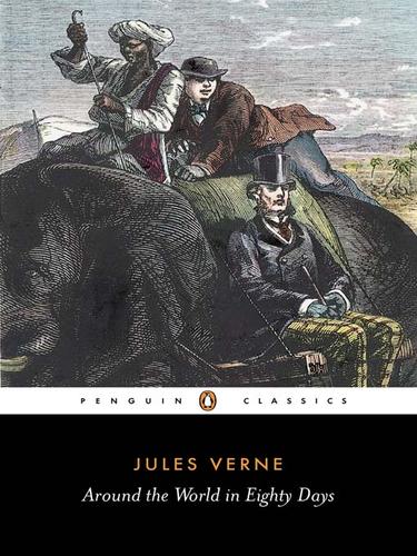 Jules Verne: Around the World in Eighty Days (EBook, 2009, Penguin Group UK)