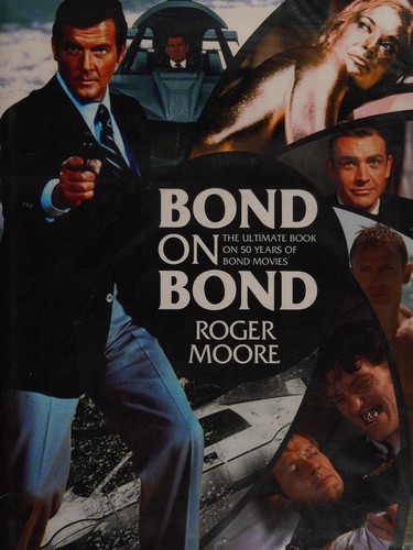 Bond on Bond (2012, O'Mara Books, Limited, Michael)