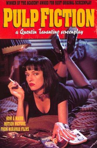 Quentin Tarantino: Pulp fiction (1994, Miramax Books/Hyperion)