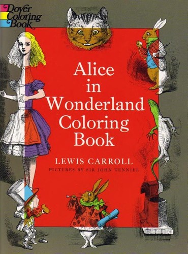 Lewis Carroll: Alice in Wonderland Coloring Book (1972, Dover Publications)