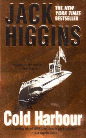 Jack Higgins: Cold Harbour (2003, Berkley)