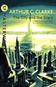 Arthur C. Clarke: The City and the Stars (Paperback, 2012, Orion)