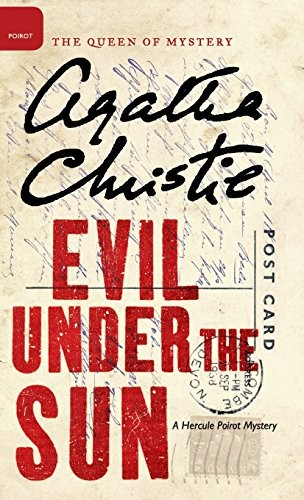 Evil Under the Sun (Hardcover, 2016, William Morrow & Company)