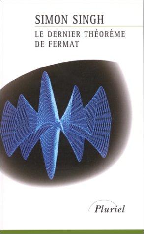 Simon Singh: Le Dernier Théorème de Fermat (Paperback, French language, 1999, Hachette Littérature)