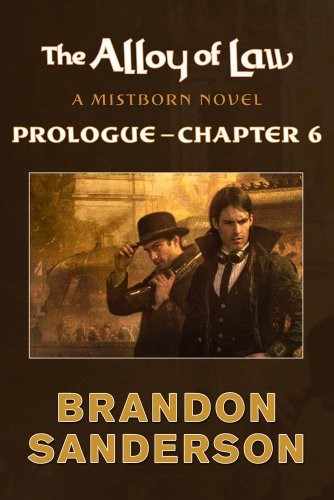 Empty Author: The Alloy of Law: Prologue - Chapter 6: A Mistborn Novel (2011, Tor Books)