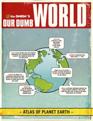 The Onions Our Dumb World 73rd Edition (2008, Orion Publishing Co)