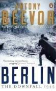 Antony Beevor: Berlin: The Downfall 1945 (2003)