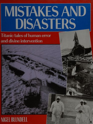 Mistakes and Disasters (Hardcover, 1993, Longmeadow Pr)