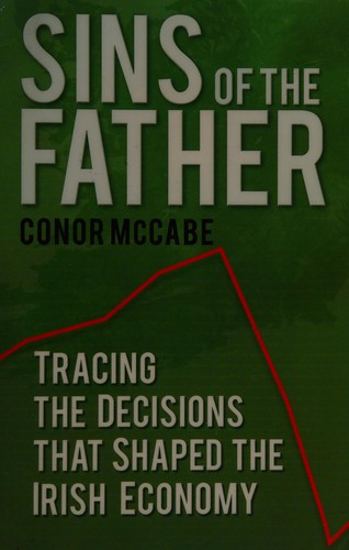 Conor McCabe: Sins of the father (2011, The History Press Ireland)