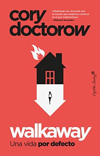 Cory Doctorow: Walkaway (Paperback, Gaztelania language, 2017, Capitán Swing)