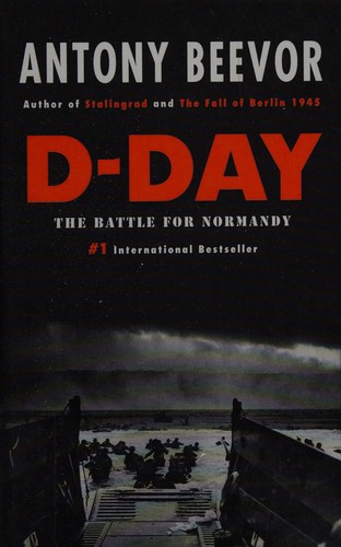 Antony Beevor: D-day (2009, Thorndike Press)