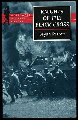 Bryan Perrett: Knights of the black cross (Paperback, 1998, Wordsworth Editions)