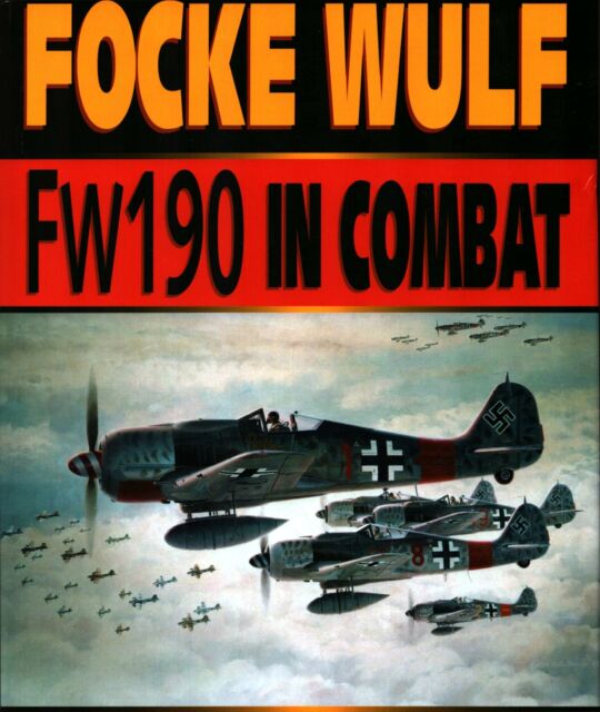 Alfred Price: Focke-Wulf Fw190 in Combat (Paperback, 2000, History Press Limited, The)